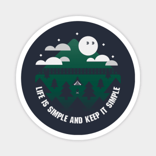 Best Camping Design | Life Is Simple Magnet